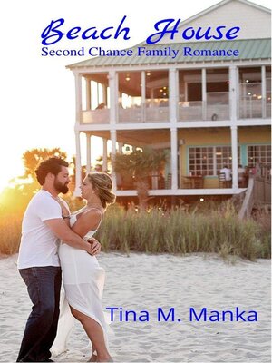 cover image of Beach House Second Chance Family Romance